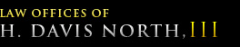 Law Offices of H. Davis North III